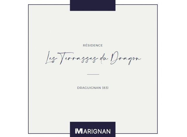 Les Terrasses du Dragon programme neuf Draguignan