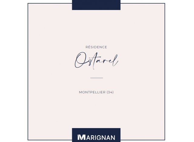 Logement neuf Montpellier : Ostarel